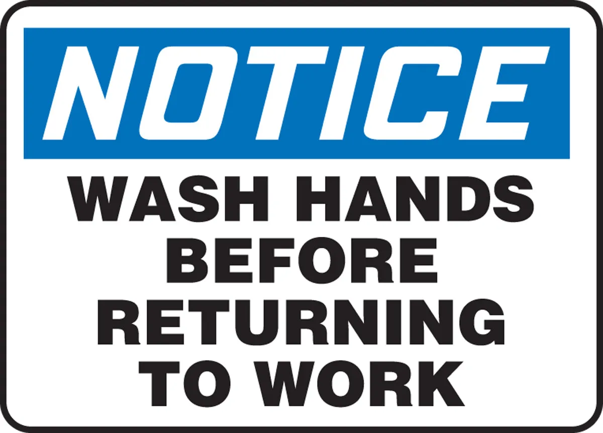 10" X 14" Black, Blue And White Adhesive Poly Housekeeping Sign "NOTICE WASH HANDS BEFORE RETURNING TO WORK"