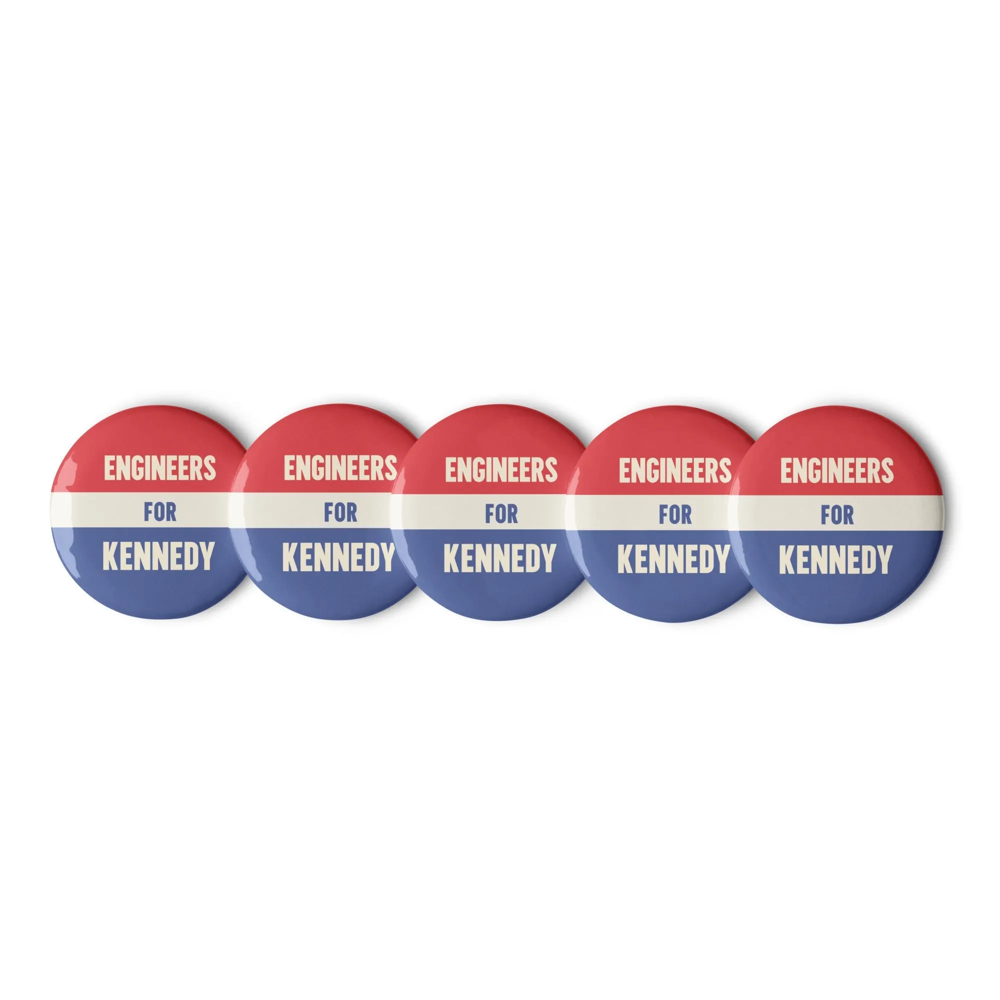 Engineers for Kennedy Button (5 Buttons)