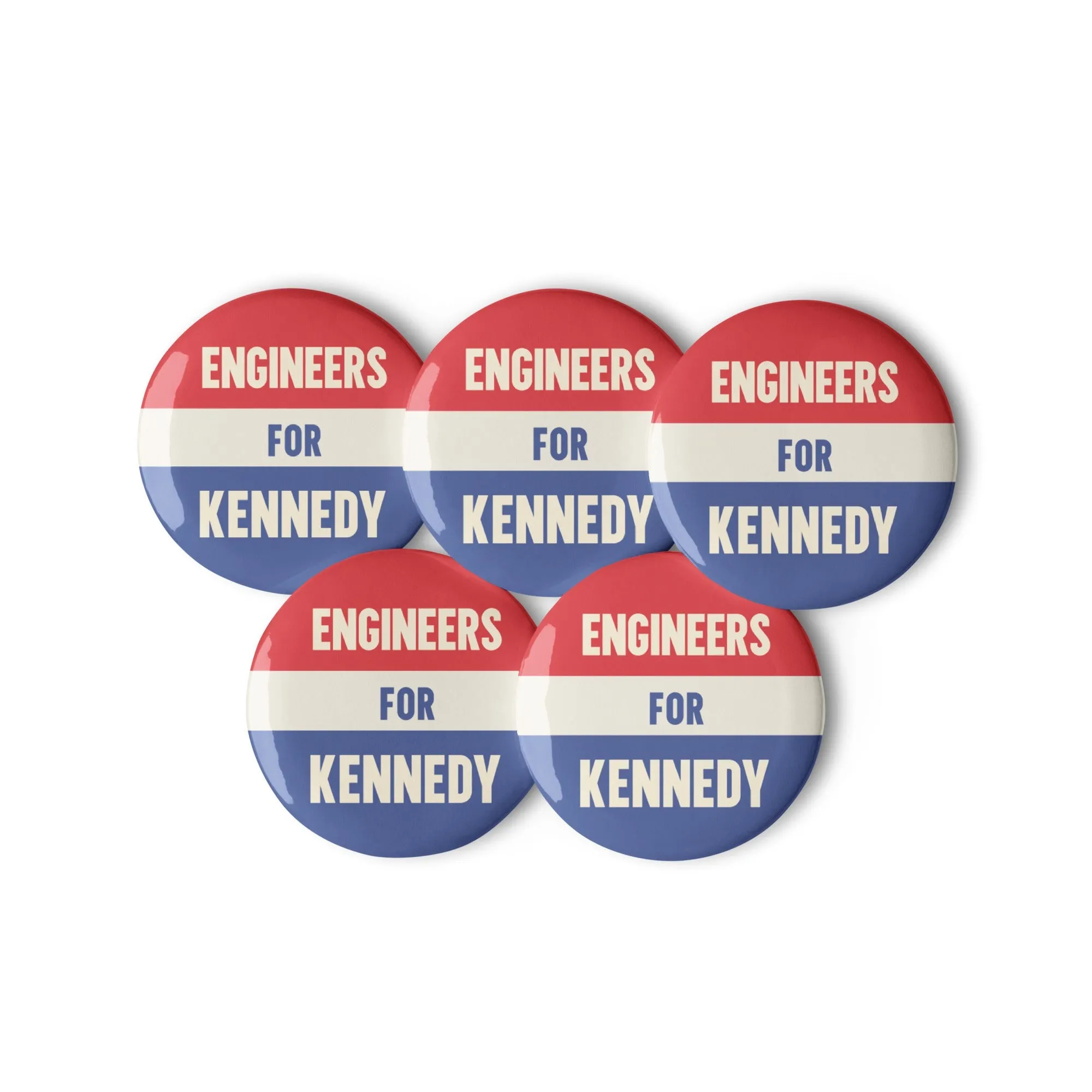 Engineers for Kennedy Button (5 Buttons)